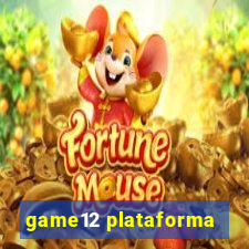 game12 plataforma